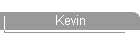Kevin