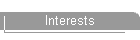 Interests